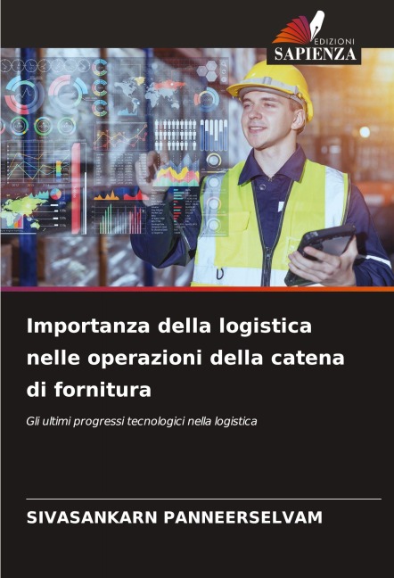 Importanza della logistica nelle operazioni della catena di fornitura - Sivasankarn Panneerselvam