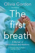 Cover-Bild zum Titel 'The First Breath' von 'Olivia Gordon'