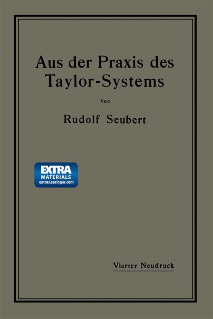 Aus der Praxis des Taylor-Systems - Rudolf Seubert