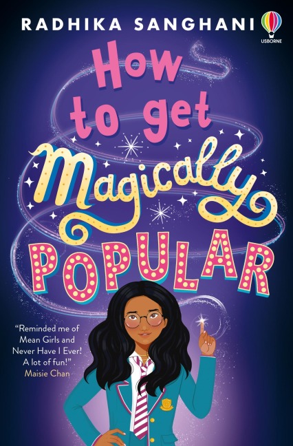 How to Get Magically Popular - Radhika Sanghani